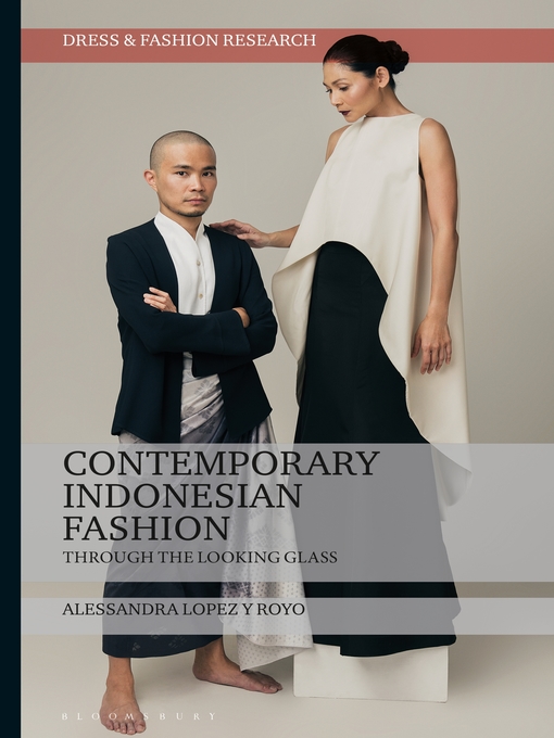 Title details for Contemporary Indonesian Fashion by Alessandra Lopez y Royo - Available